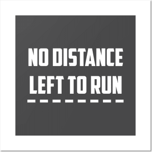 No Distance Left To Run, white Posters and Art